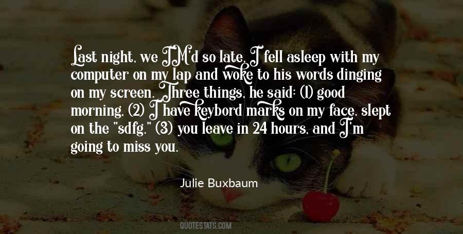 Julie Buxbaum Quotes #514144