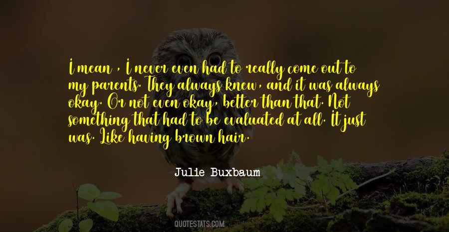 Julie Buxbaum Quotes #73449