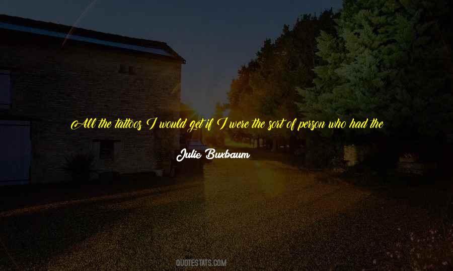 Julie Buxbaum Quotes #860361