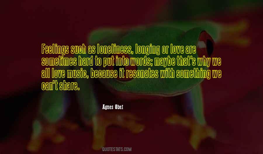 Quotes About Loneliness And Music #1663181
