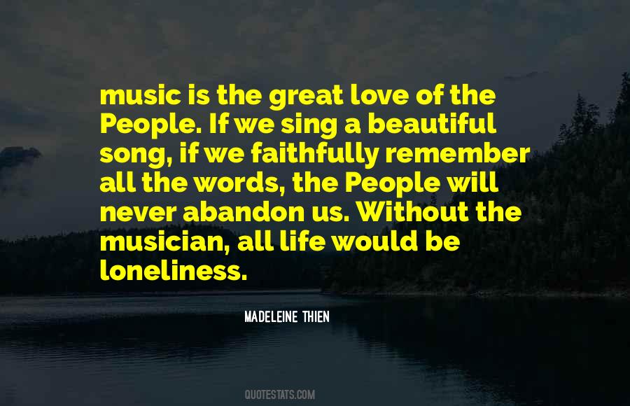 Quotes About Loneliness And Music #1749775