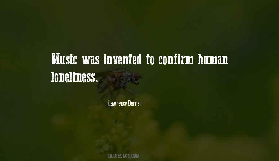 Quotes About Loneliness And Music #1770222