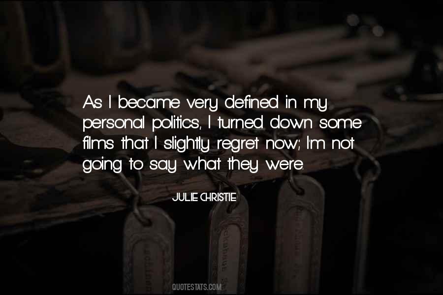Julie Christie Quotes #1266373