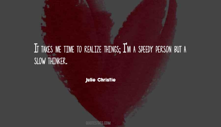 Julie Christie Quotes #1269281
