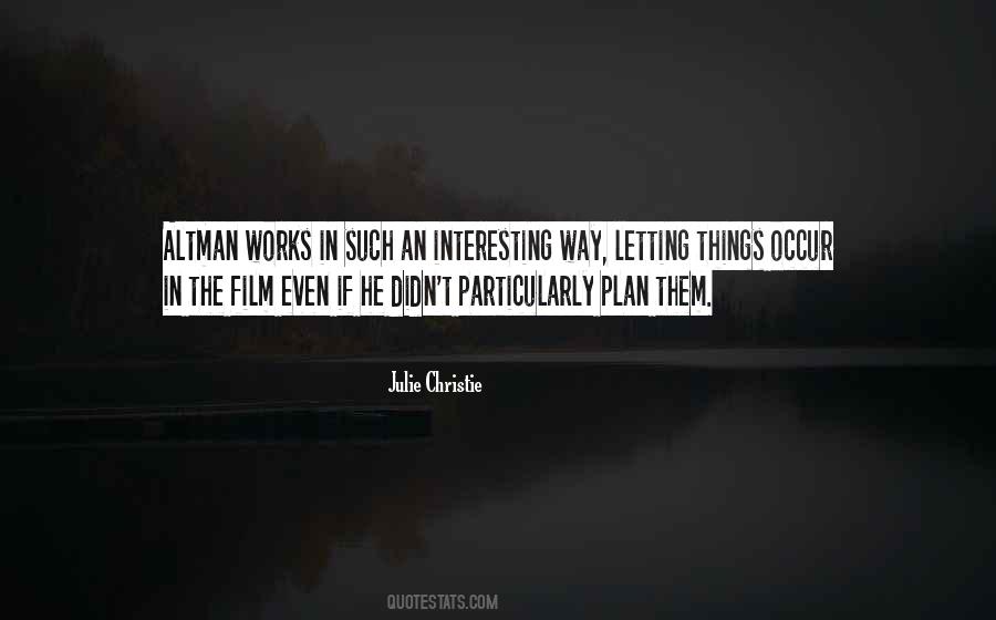 Julie Christie Quotes #244279
