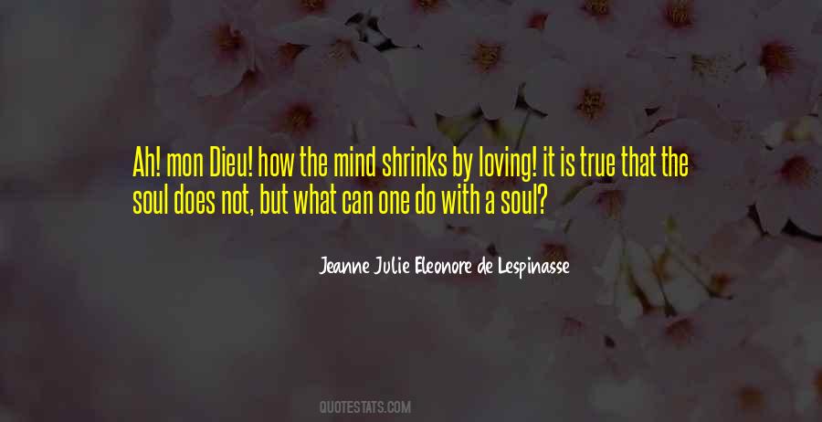 Julie De Lespinasse Quotes #1062092
