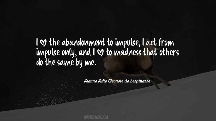 Julie De Lespinasse Quotes #229391