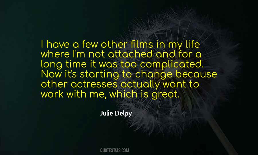 Julie Delpy Quotes #1198043