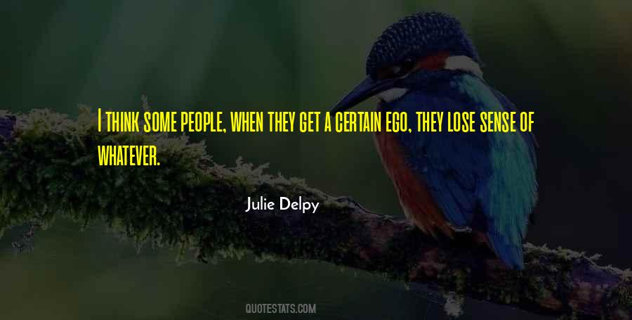 Julie Delpy Quotes #825651