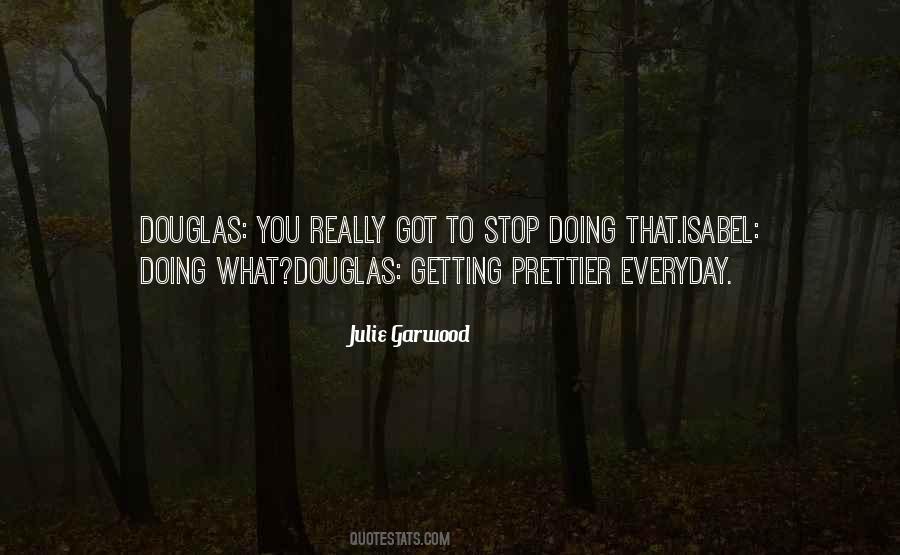 Julie Garwood Quotes #421490