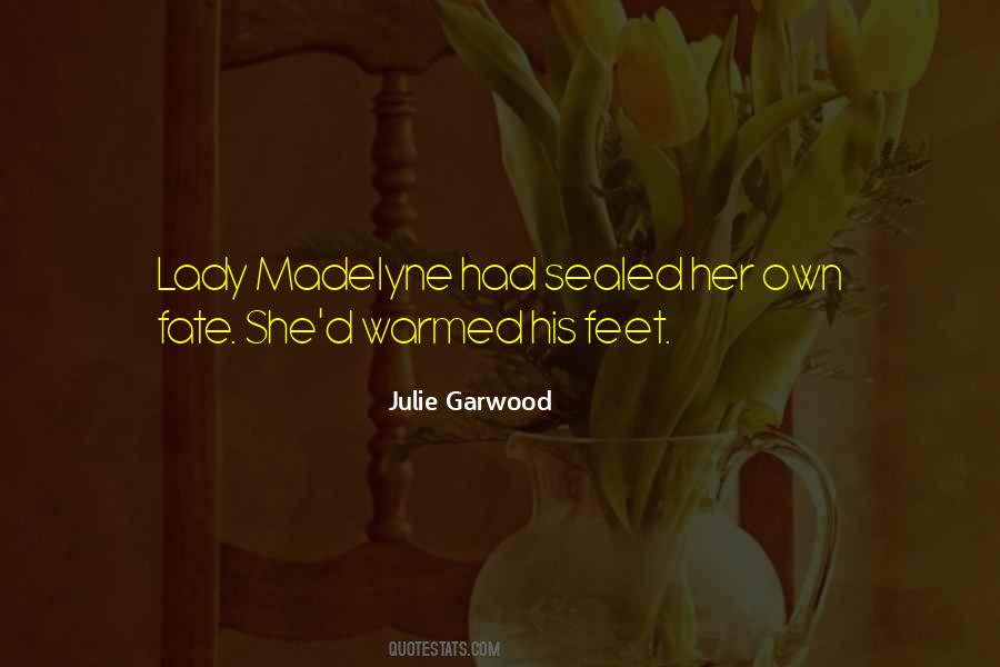 Julie Garwood Quotes #54869