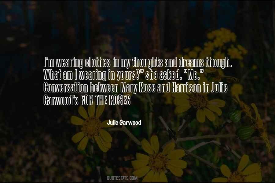 Julie Garwood Quotes #991092