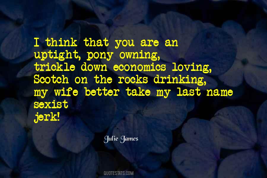 Julie James Quotes #174711