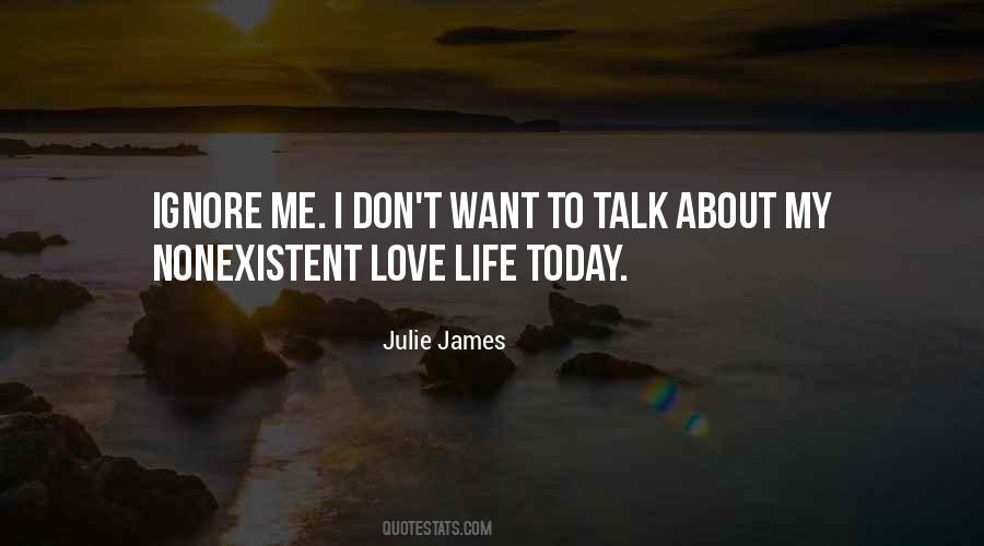 Julie James Quotes #180486