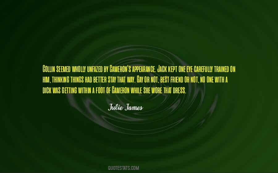 Julie James Quotes #377271