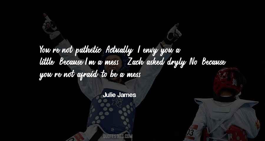 Julie James Quotes #573372