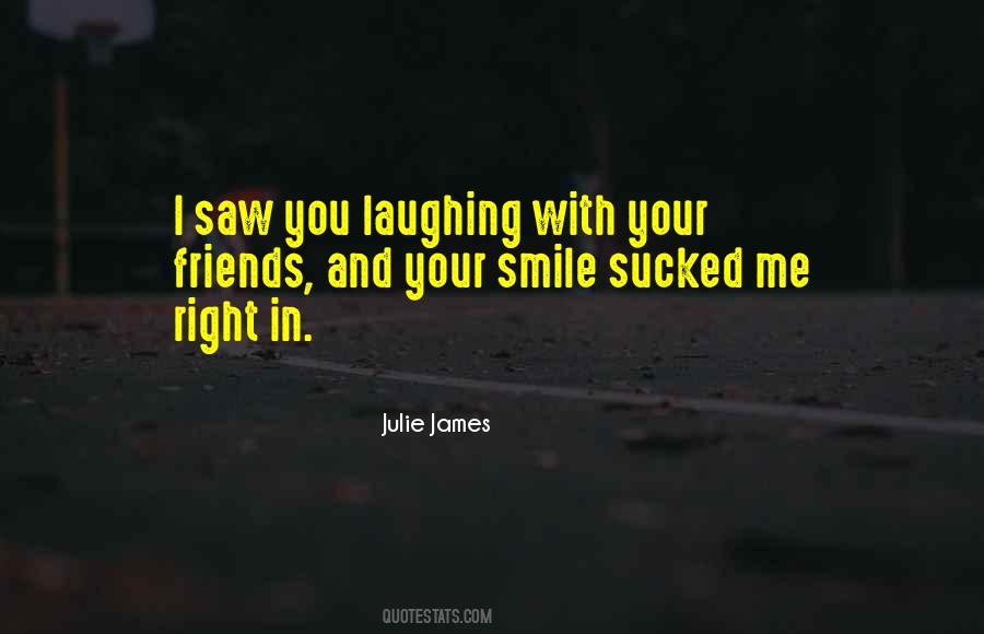 Julie James Quotes #660349