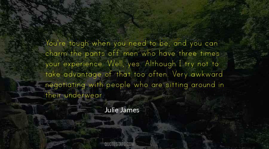 Julie James Quotes #919129