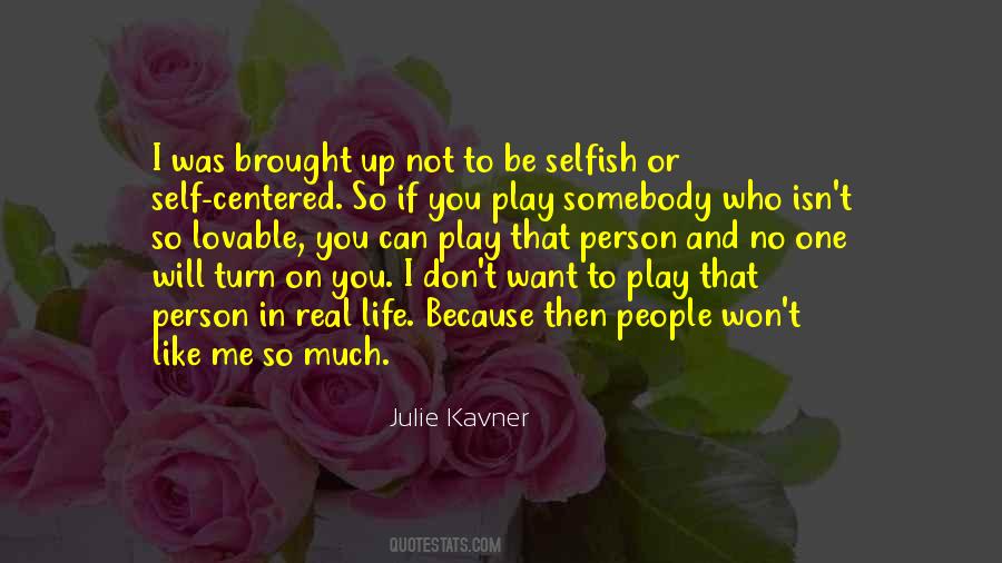 Julie Kavner Quotes #538056