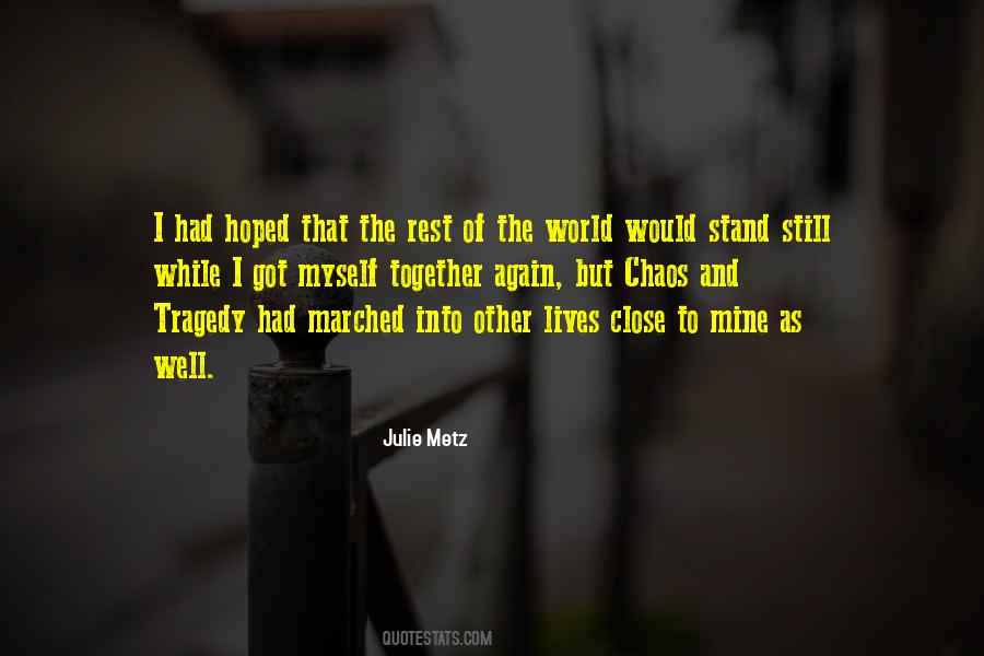 Julie Metz Quotes #911452