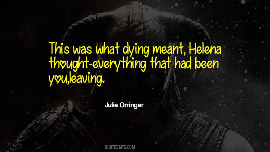 Julie Orringer Quotes #1701191