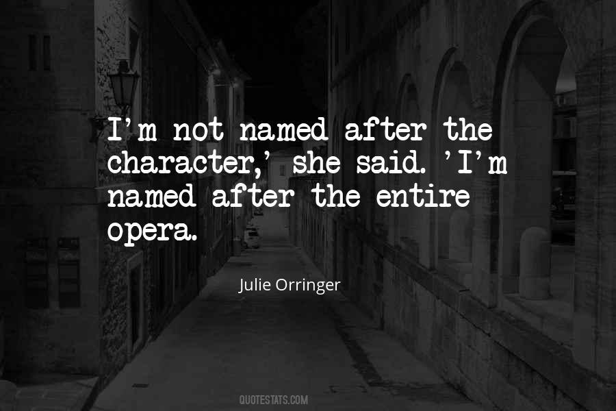 Julie Orringer Quotes #23154