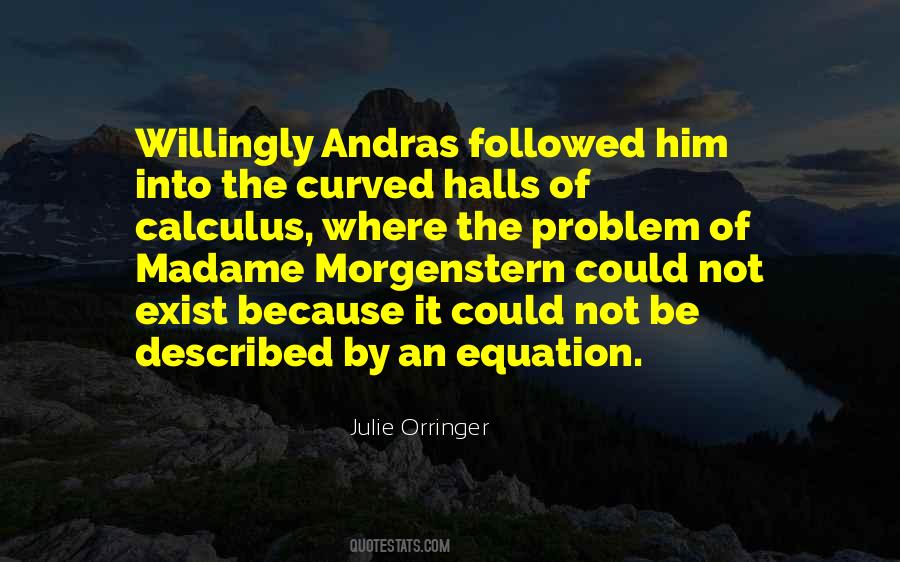 Julie Orringer Quotes #435197