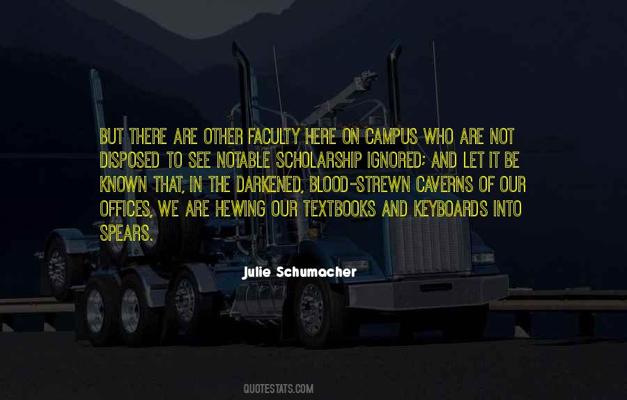 Julie Schumacher Quotes #1142233