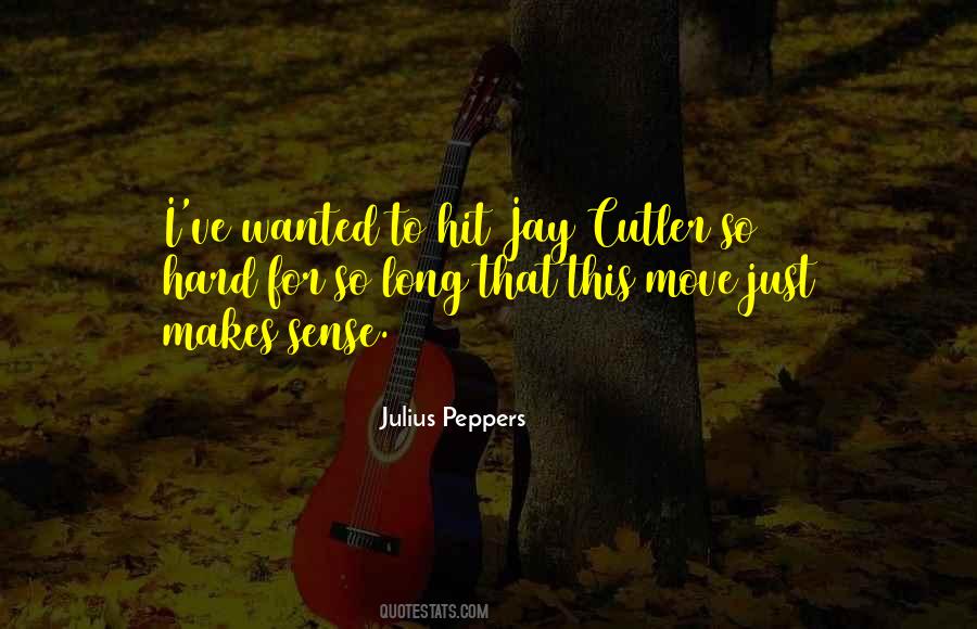 Julius Peppers Quotes #1681081