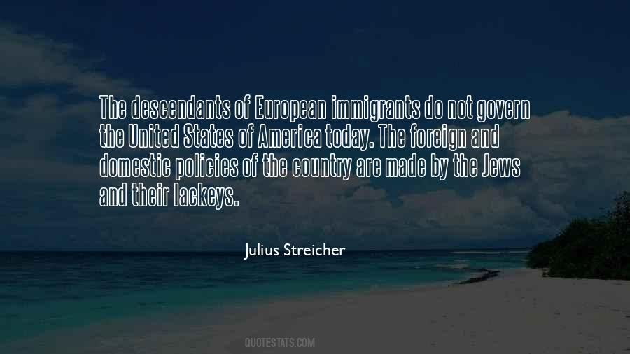 Julius Streicher Quotes #216928