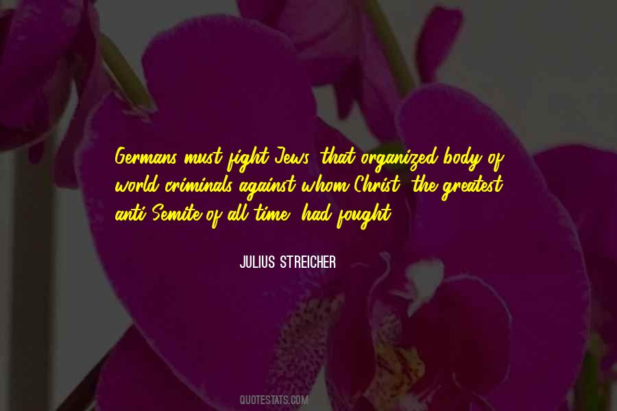 Julius Streicher Quotes #24729