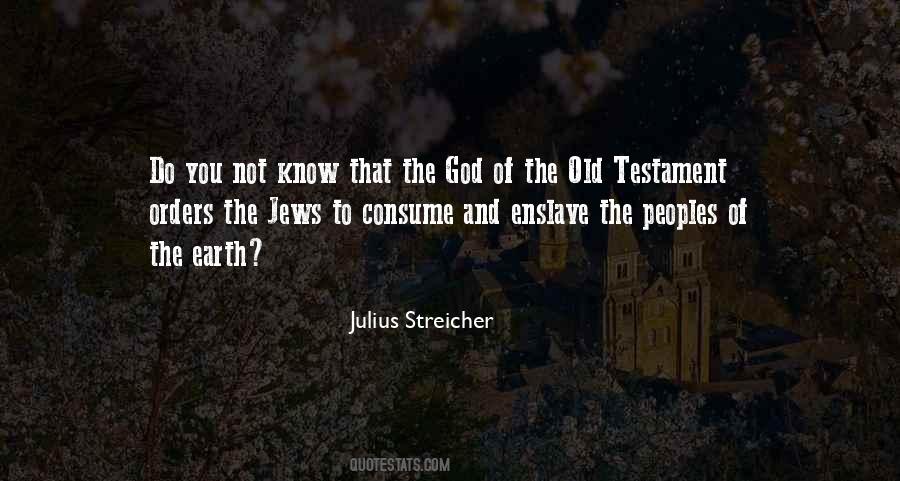 Julius Streicher Quotes #643554
