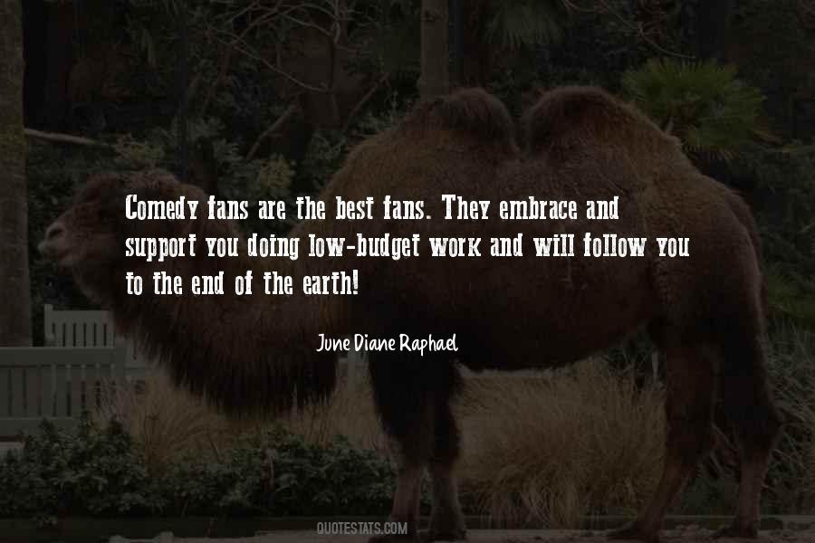 June Diane Raphael Quotes #1137972