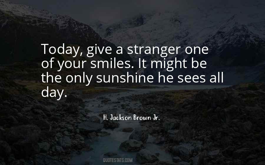 Quotes About A Stranger #1225385