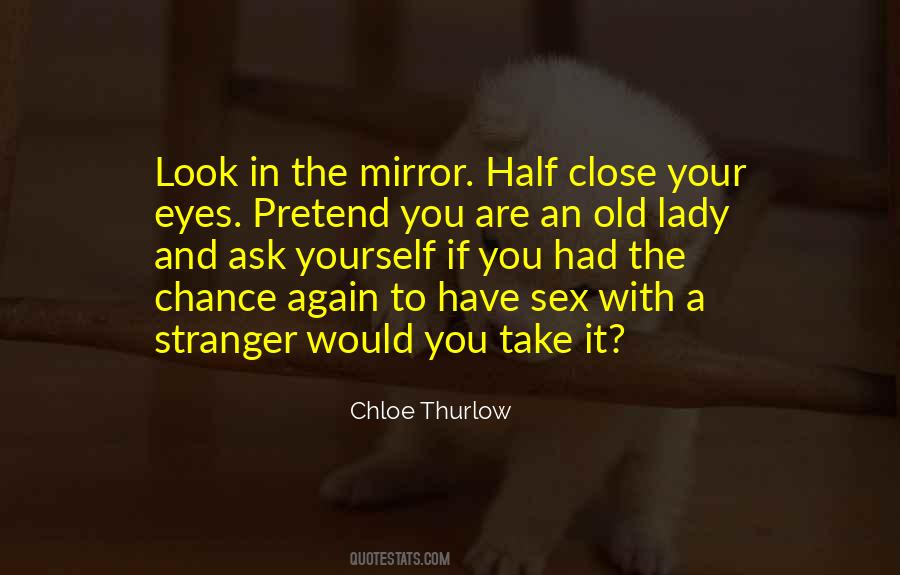 Quotes About A Stranger #1330732