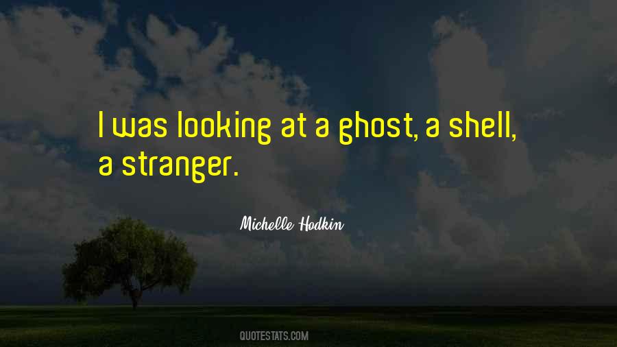 Quotes About A Stranger #1365242