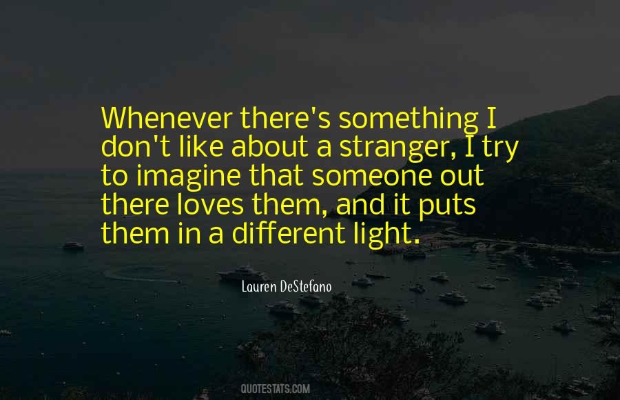 Quotes About A Stranger #1371540