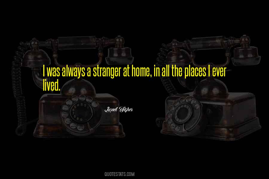 Quotes About A Stranger #1430366