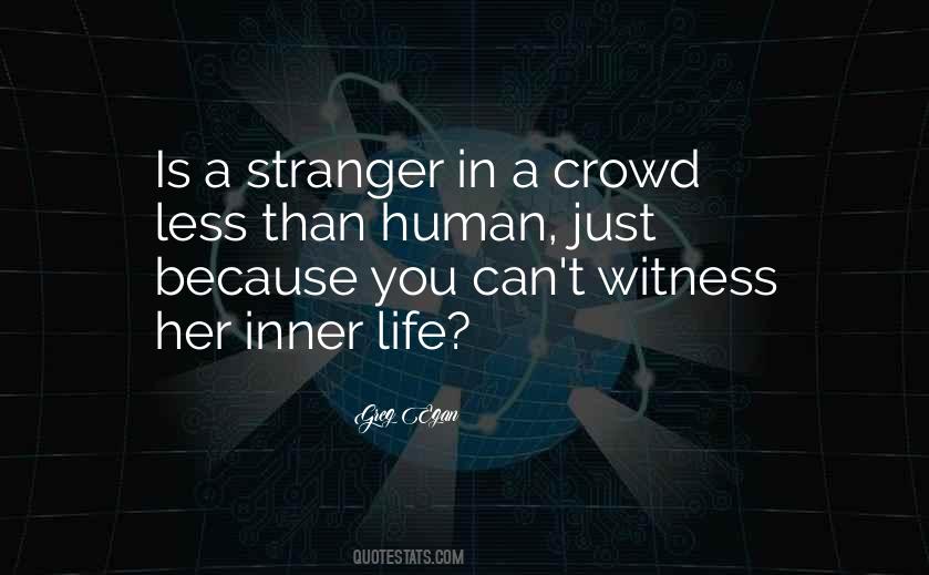 Quotes About A Stranger #1455377