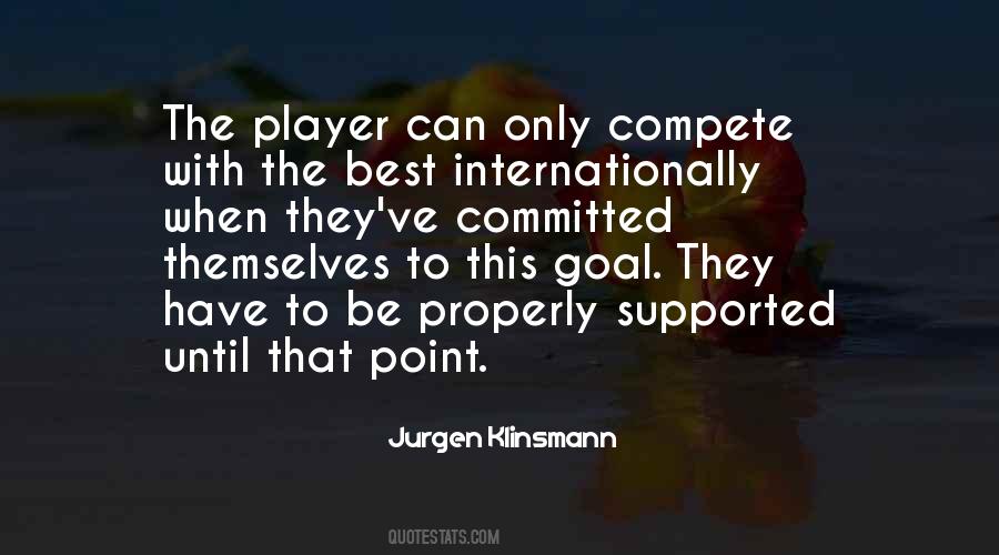 Jurgen Klinsmann Quotes #1420998