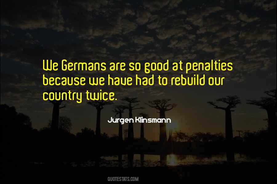 Jurgen Klinsmann Quotes #1559629
