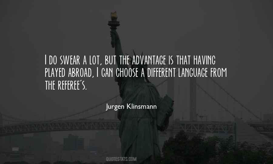 Jurgen Klinsmann Quotes #838712