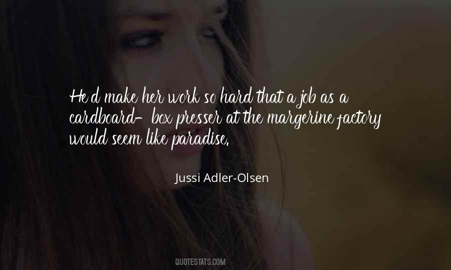 Jussi Adler Olsen Quotes #782214