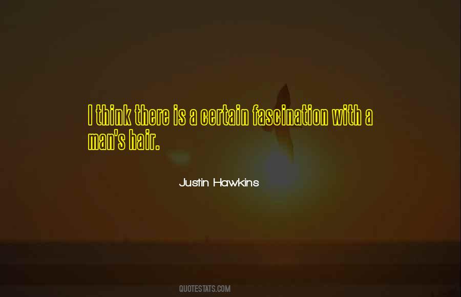 Justin Hawkins Quotes #382400