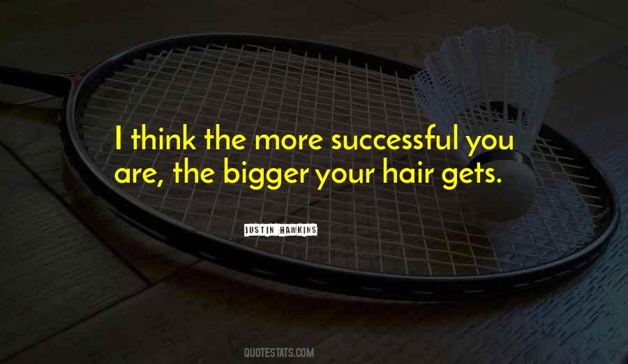 Justin Hawkins Quotes #674126