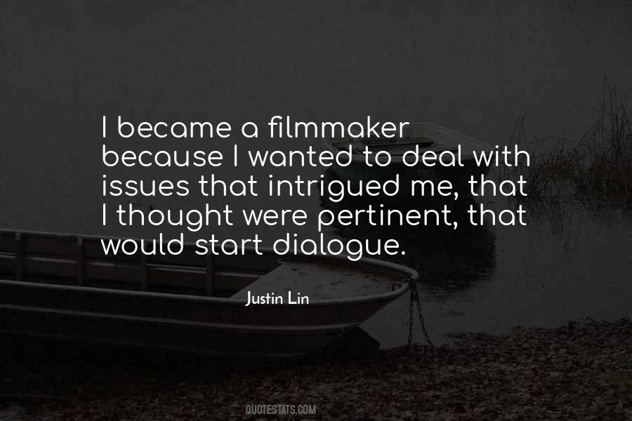 Justin Lin Quotes #54909