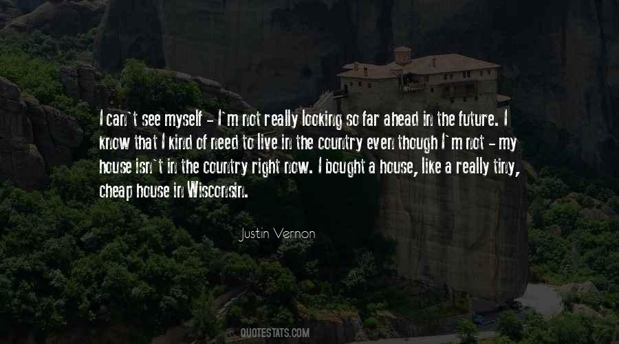 Justin Vernon Quotes #1443534