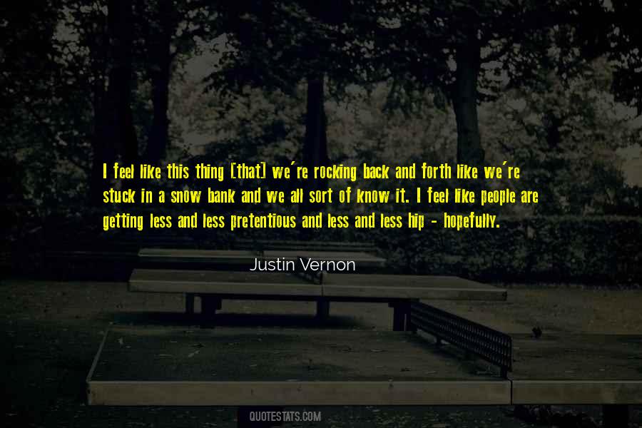 Justin Vernon Quotes #1711395