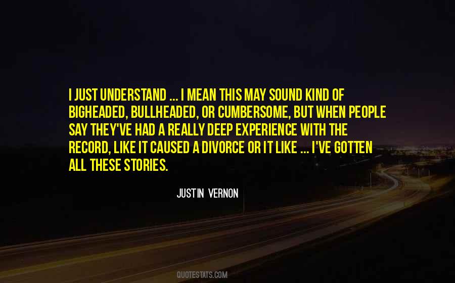 Justin Vernon Quotes #416381