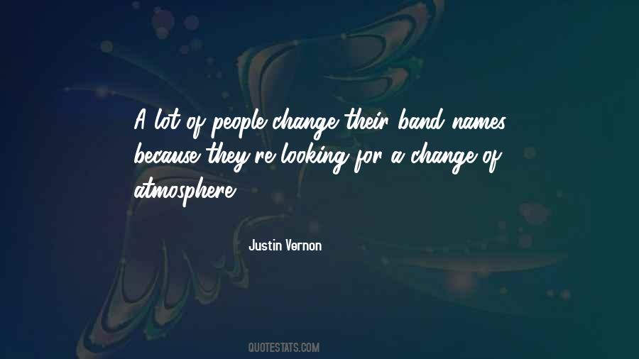 Justin Vernon Quotes #719598